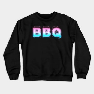 BBQ Crewneck Sweatshirt